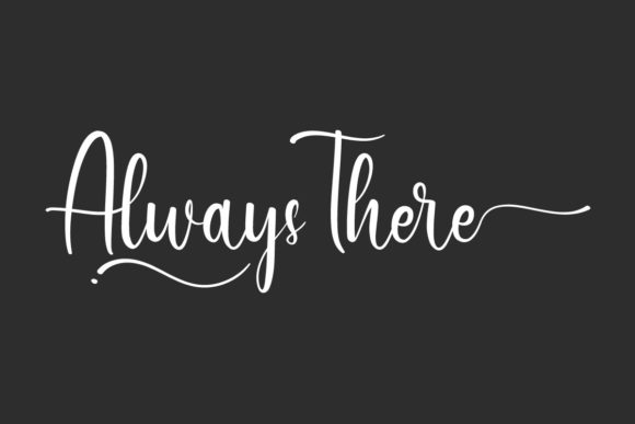 Always There: A Chic Script Handwritten Font for Real-World Design