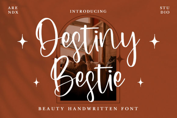 Destiny Bestie Script Handwritten Font for High-Vibe Campaigns
