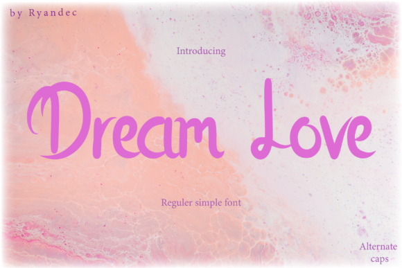 Dream Love Font for Elegant Branding and Special Events