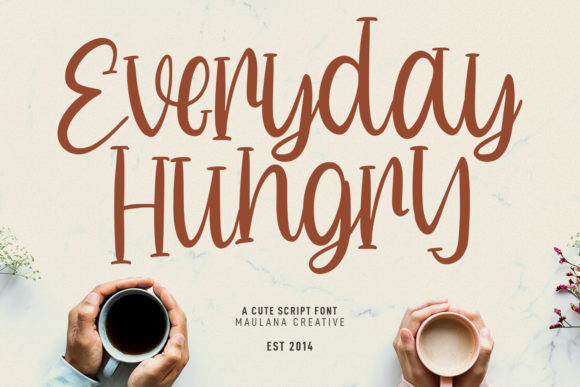 Everyday Hungry: A Playful Script Handwritten Font Worth Downloading