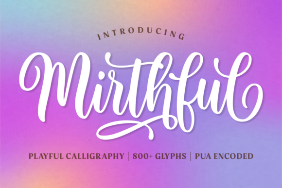 Mirthful: The Script Font That Elevates Every Campaign